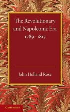 Revolutionary and Napoleonic Era 1789-1815