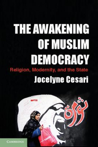 Awakening of Muslim Democracy