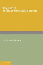 Life of William Sterndale Bennett