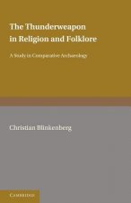 Thunderweapon in Religion and Folklore