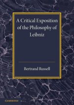Critical Exposition of the Philosophy of Leibniz