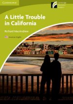 Little Trouble in California Level Starter/Beginner American English Edition