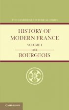 History of Modern France: Volume 1, 1815-1852