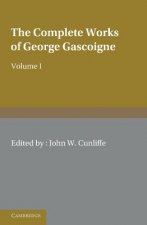 Complete Works of George Gascoigne: Volume 1, The Posies