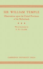 Observations upon the United Provinces of the Netherlands