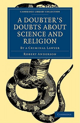 Doubter's Doubts about Science and Religion