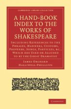 Hand-Book Index to the Works of Shakespeare