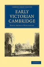 Early Victorian Cambridge