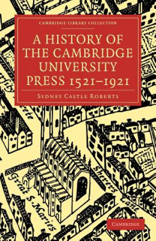 History of the Cambridge University Press 1521-1921