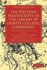Western Manuscripts in the Library of Trinity College, Cambridge