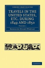 Travels in the United States, etc. during 1849 and 1850