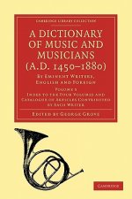 Dictionary of Music and Musicians (A.D. 1450-1880)