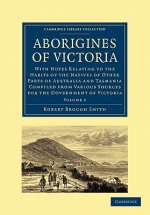 Aborigines of Victoria: Volume 2
