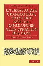 Litteratur der Grammatiken, Lexika und Woertersammlungen aller Sprachen der Erde