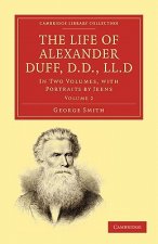 Life of Alexander Duff, D.D., LL.D