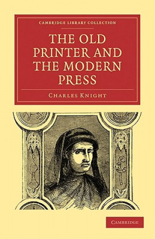 Old Printer and the Modern Press