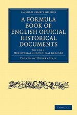 Formula Book of English Official Historical Documents