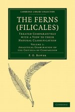 Ferns (Filicales): Volume 1, Analytical Examination of the Criteria of Comparison
