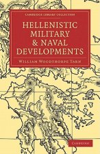 Hellenistic Military and Naval Developments