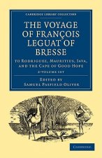Voyage of Francois Leguat of Bresse to Rodriguez, Mauritius, Java, and the Cape of Good Hope 2 Volume Paperback Set