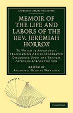 Memoir of the Life and Labors of the Rev. Jeremiah Horrox