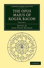 Opus Majus of Roger Bacon