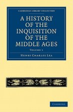 History of the Inquisition of the Middle Ages: Volume 1