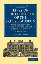 Lives of the Founders of the British Museum 2 Volume Paperback Set