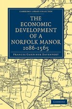 Economic Development of a Norfolk Manor 1086-1565