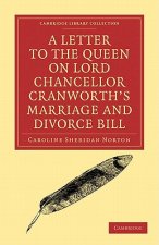 Letter to the Queen on Lord Chancellor Cranworth's Marriage and Divorce Bill