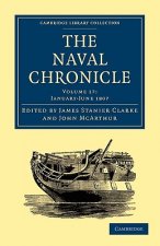 Naval Chronicle: Volume 17, January-July 1807