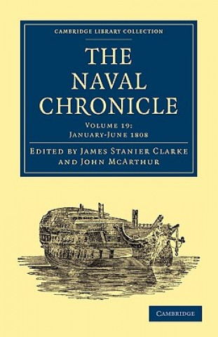 Naval Chronicle: Volume 19, January-July 1808