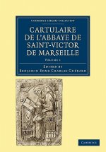 Cartulaire de l'Abbaye de Saint-Victor de Marseille: Volume 1