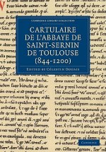 Cartulaire de l'Abbaye de Saint-Sernin de Toulouse (844-1200)