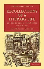 Recollections of a Literary Life 3 Volume Set