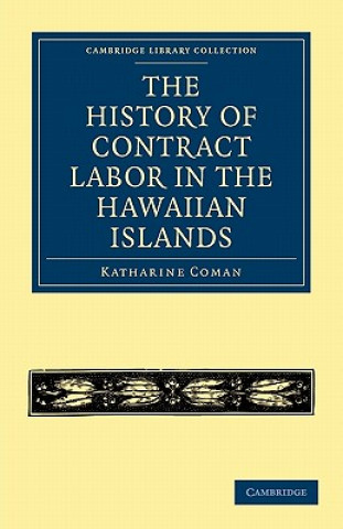 History of Contract Labor in the Hawaiian Islands