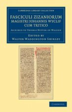 Fasciculi Zizaniorum Magistri Johannis Wyclif cum Tritico