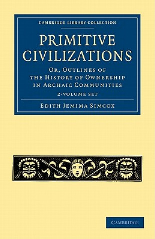Primitive Civilizations 2 Volume Set