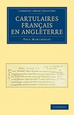 Cartulaires Francais en Angleterre