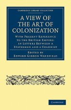 View of the Art of Colonization