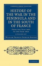 History of the War in the Peninsula and in the South of France 6 Volume Set