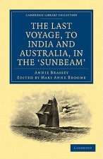 Last Voyage, to India and Australia, in the Sunbeam
