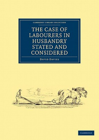 Case of Labourers in Husbandry Stated and Considered