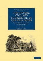 History, Civil and Commercial, of the West Indies 5 Volume Paperback Set