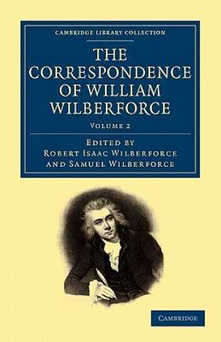 Correspondence of William Wilberforce
