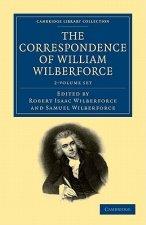 Correspondence of William Wilberforce 2 Volume Set