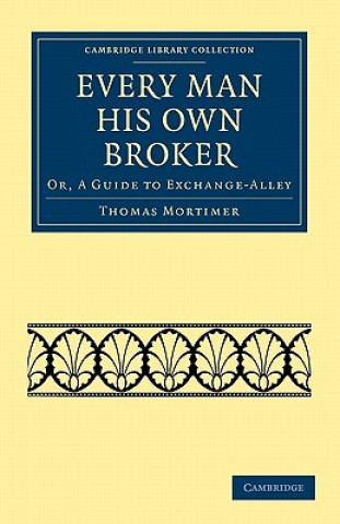Every Man his Own Broker