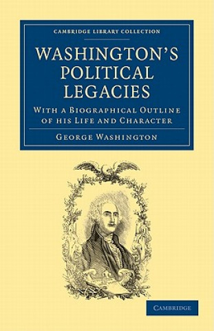 Washington's Political Legacies