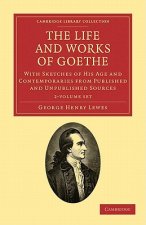 Life and Works of Goethe 2 Volume Set