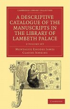 Descriptive Catalogue of the Manuscripts in the Library of Lambeth Palace 2 Volume Paperback Set